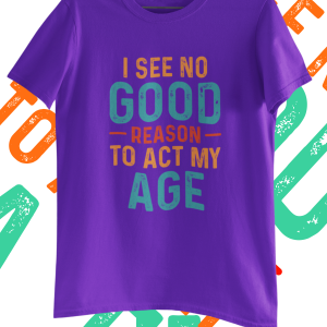 I see no good reason -T Shirt – Various colours