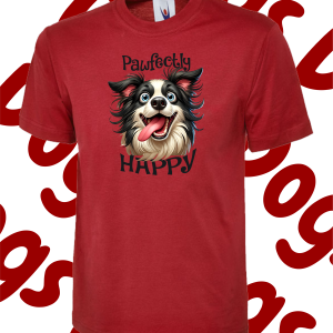 Pawfectly Happy -T Shirt – Various colours